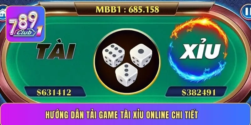 Hướng dẫn tải game Tài Xỉu online chi tiết
